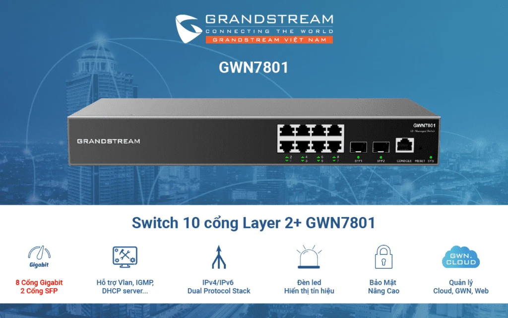 Switch 10 cổng Layer 2+ GWN7801