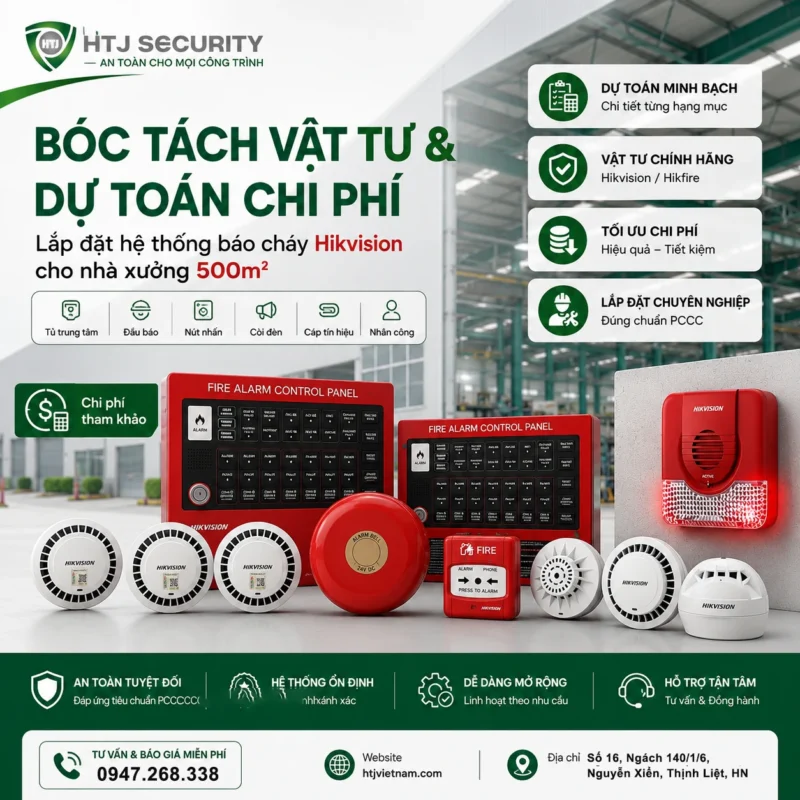 Bóc Tách Vật Tư Và Dự Toán Chi Phí Lắp Đặt Hệ Thống Báo Cháy Hikvision Cho Nhà Xưởng 500m²
