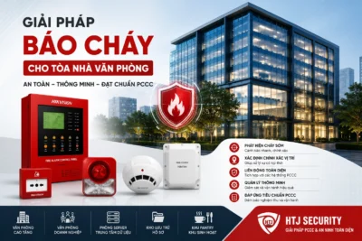 Giải Pháp Báo Cháy Cho Tòa Nhà Văn Phòng