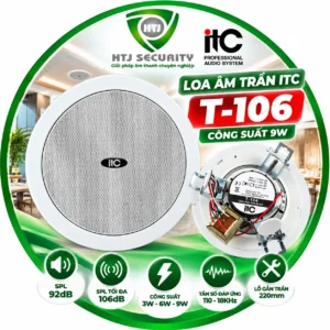 Loa âm trần ITC T-106 – công suất 3W – 6W – 9W